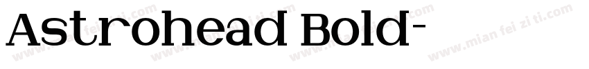 Astrohead Bold字体转换